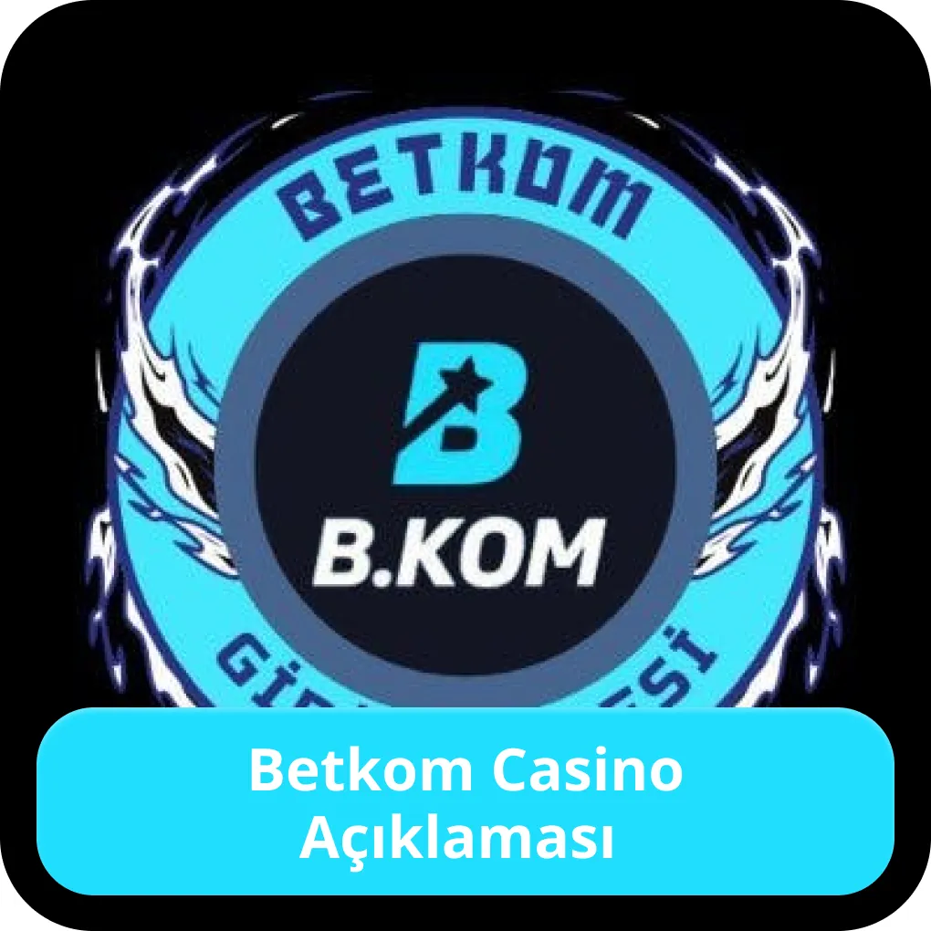 Betkom inceleme